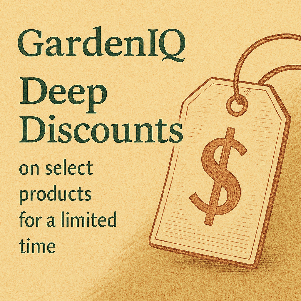 GardenIQ Launch Sale – Limited Time Offers